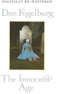 Dan Fogelberg - Innocent Age [Import]