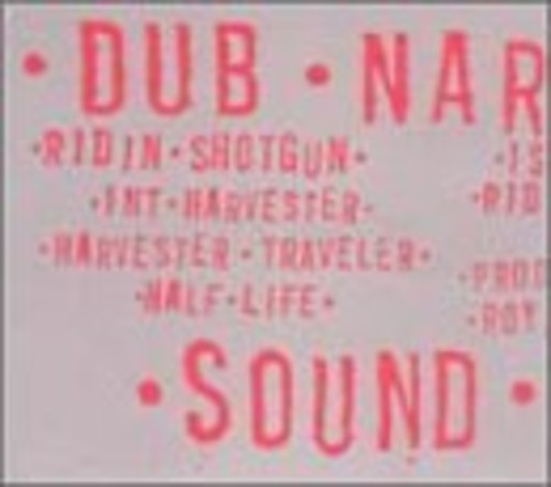 the album cover for Dub Narcotic Sound System - Ridin' Shotgun