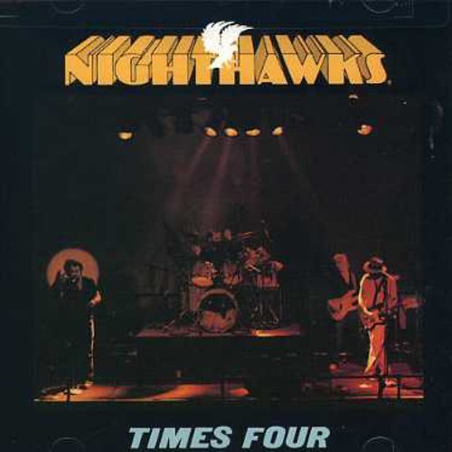 Nighthawks - Times Four [CD]