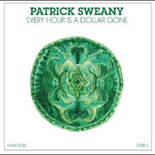 Patrick Sweany - Every Hour is a Dollar Gone [LP] Vinyl Record