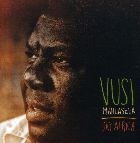 Vusi Mahlasela - Say Africa [CD]
