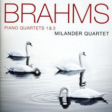 Milander Quartet - Piano Quartets 1 & 3 Music CD