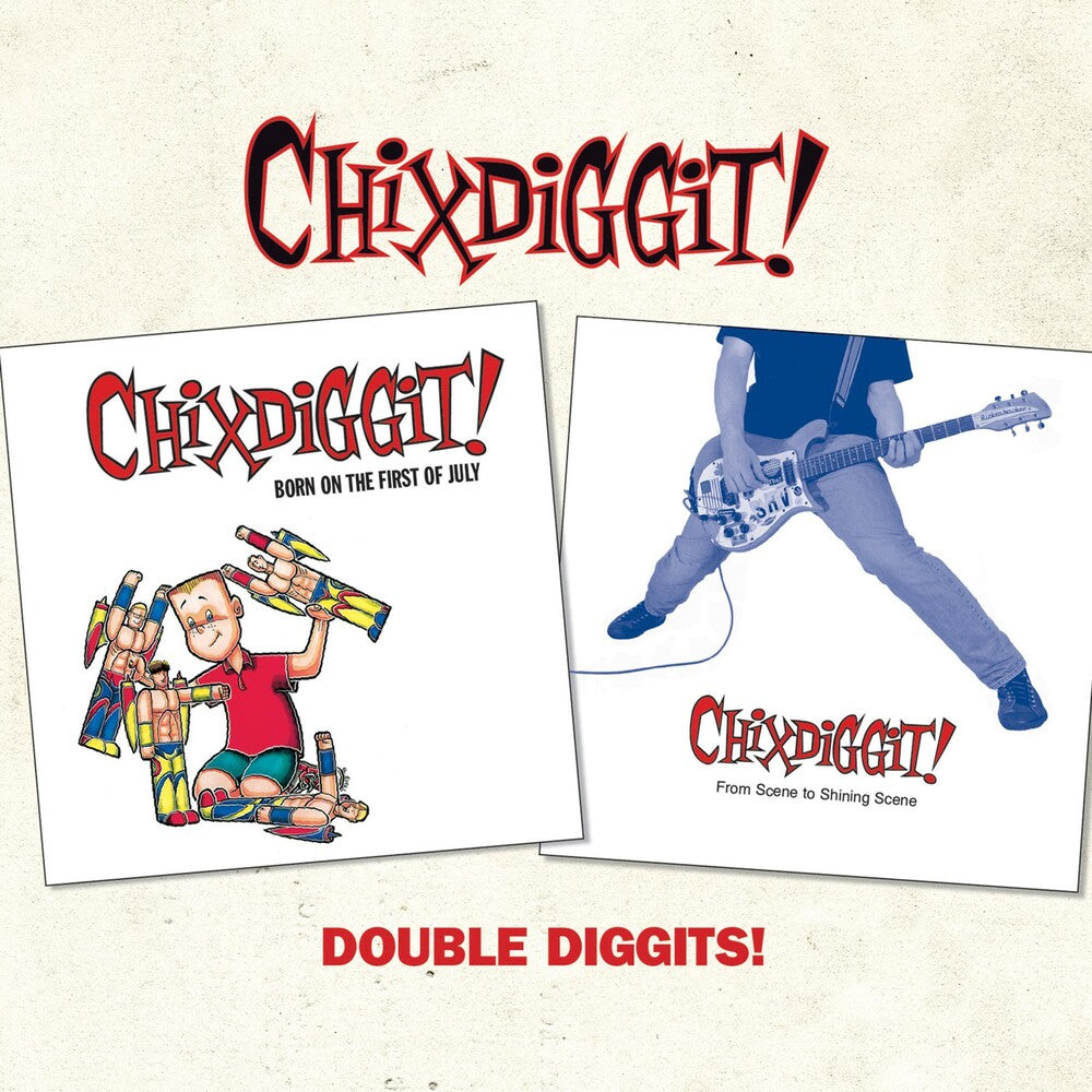 Chixdiggit! - Double Diggits! Music CD
