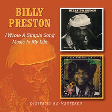 the album cover for Billy Preston - I Wrote A Simple Song/Music Is My Life [Import]