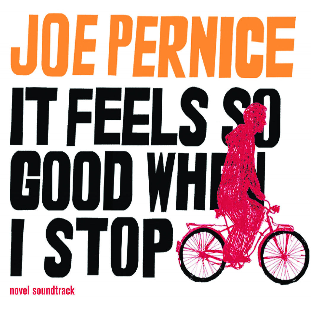 Joe Pernice - It Feels So Good When I Stop ( Novel Soundtrack) [CD]
