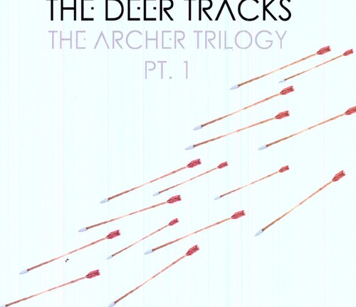 the album cover for Deer Tracks - The Archer Trilogy [Pt. 1]