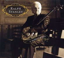 Ralph Stanley - A Mothers Prayer [CD]