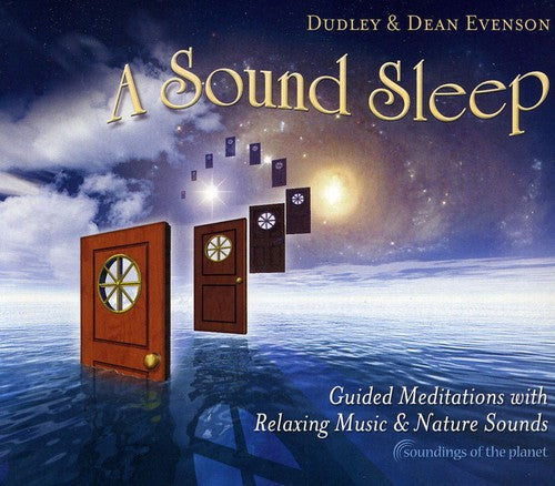 Dudley Evenson & Dean - Sound Sleep: Guided Meditations With Relaxing Music and Nature Sounds [CD]