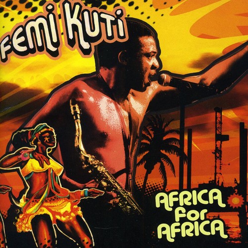 Femi Kuti - Africa for Africa Music CD