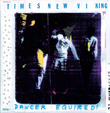 the album cover for Times New Viking - Dancer Equired