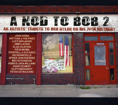 Nod To Bob 2 - A Nod To Bob 2: An Artists Tribute To Bob Dylan On His 70Th Birthday [CD]
