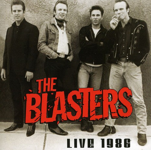 Blasters - The Blasters Live 1986 [CD]