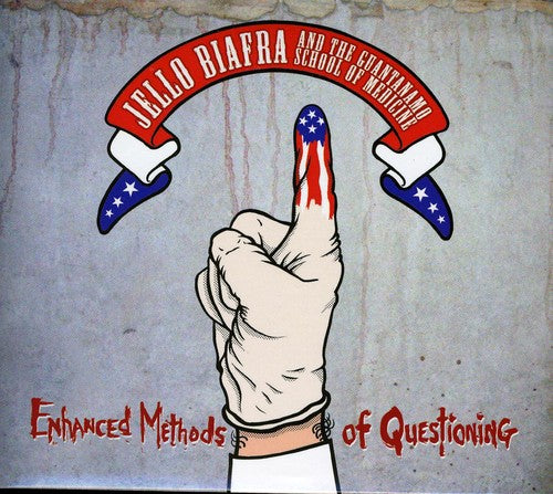 Jello Biafra & The Guantanamo School Of Medicine - Enhanced Methods of Questioning [CD]