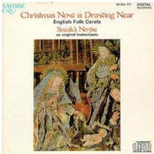 City Waites - Christmas Now Is Drawing Near: Engl Folk Carols [CD]