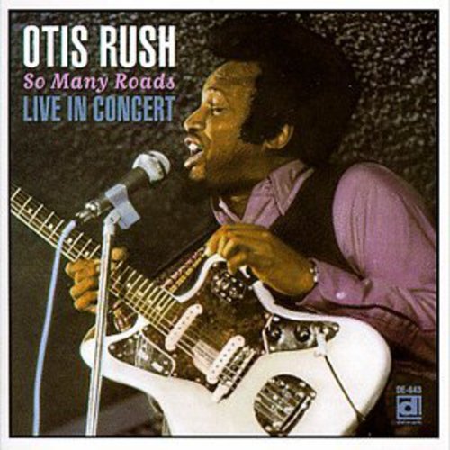 Otis Rush - So Many Roads - Live in Japan [CD]