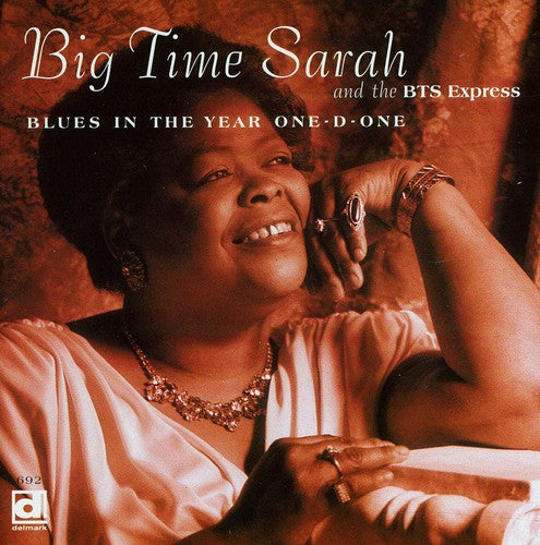 Big Time Sarah - Blues in Year One-D-One Music CD