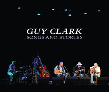 Guy Clark - Songs and Stories [CD]