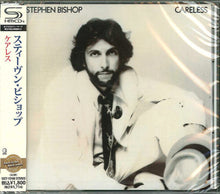 the album cover for Stephen Bishop - Careless (SHM-CD)