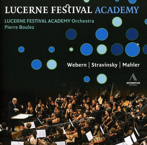 Webern/Stravinsky/Mahler - Boulez & Lucerne Festival Academy Orchestra [CD]