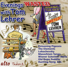Tom Lehrer - Evenings Wasted With Tom Lehrer [Import]