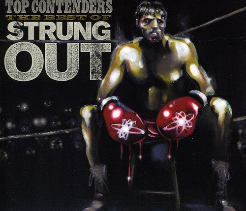 Strung Out - Top Contenders: The Best of Strung Out [CD]