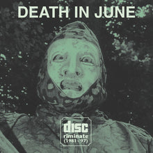 the album cover for Death In June - Discriminate (1981-97)
