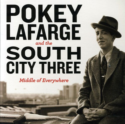 Pokey Lafarge & The River City Three - Middle of Everywhere [CD]