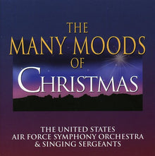 the album cover for United States Air Force Symphony Orchestra & Singing Sergeants - Many Moods of Christmas