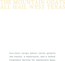 The Mountain Goats - All Hail West Texas [Download Included] Vinyl Record