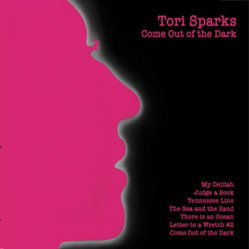 the album cover for Tori Sparks - Until Morning/Come Out Of The Dark