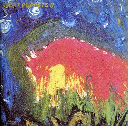 Meat Puppets - 2 [CD] | Paladin Vinyl – Paladin Vinyl