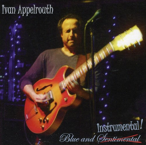 Ivan Appelrouth - Blue and Instrumental! [CD]