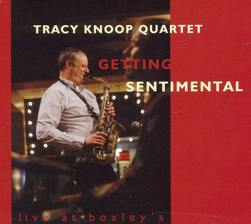 Tracy Knoop Quartet - Getting Sentimental [CD]
