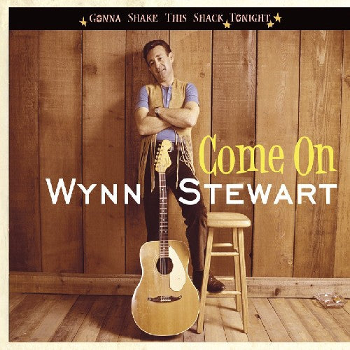 Wynn Stewart - Come On-Gonna Shake This Shack Tonight [Import]
