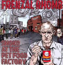 Frenzal Rhomb - Smoko At The Pet Food Factory [LP] Vinyl Record