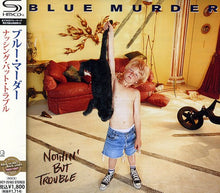 the album cover for Blue Murder - Nothing But Trouble (Shm-Cd) [Import]