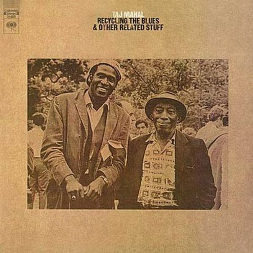 the album cover for Taj Mahal - Recycling The Blues and Other Related Stuff
