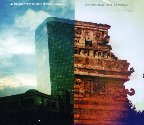 A Place To Bury Strangers - Onwards to the Wall [CD]