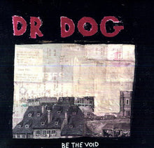 Dr. Dog - Be the Void [LP] Vinyl Record