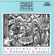 the album cover for Music Antiqua Praha / Klikar - Christmas Music of the Baroque Bohemia