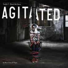 Watch Me Dance: Agitated by Ro ss Orton & Pipes [Vinyl]