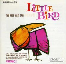 Pete Jolly Trio & Friends - Little Bird [CD]