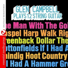 the album cover for Glen Campbell - Plays 12 String Guitar
