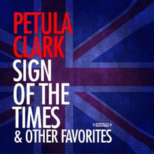 the album cover for Petula Clark - Sign of the Times & Other Favorites