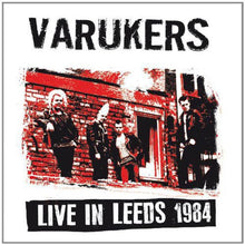 Varukers - Live in Leeds 1984 [LP] Vinyl Record