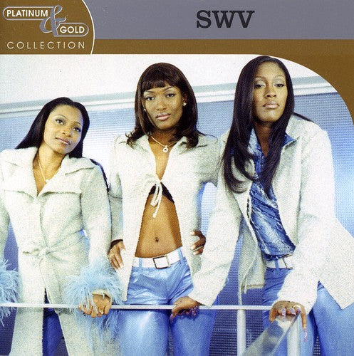 SWV - Platinum & Gold Collection [CD]