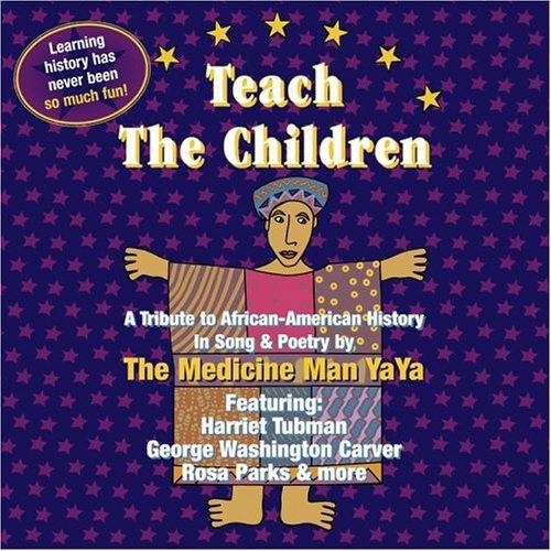 Medicine Man YaYa - Teach the Children [CD]