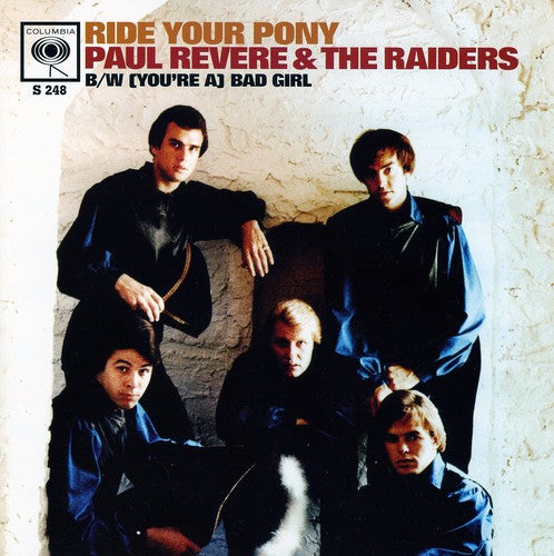the album cover for Paul Revere & The Raiders - (You're a) Bad Girl/Ride Your Pony