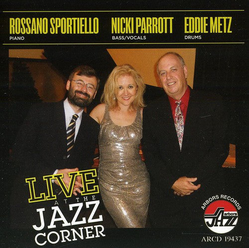Rossano Sportiello & Parrott/Eddie - Live At The Jazz Corner In Hilton Head, South Carolina Music CD