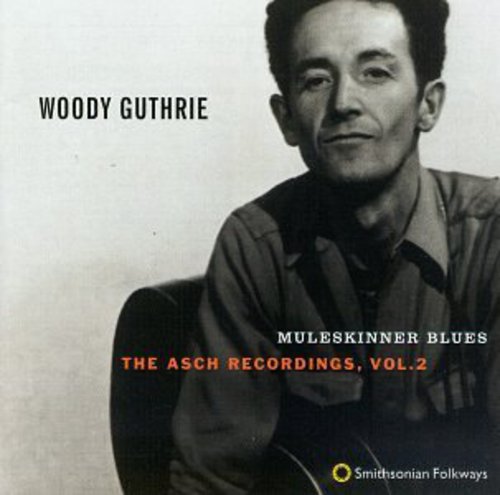Woody Guthrie - Muleskinner Blues: Asch Recordings 2 [CD]